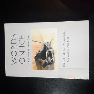 Words on Ice A collection of hockey prose book